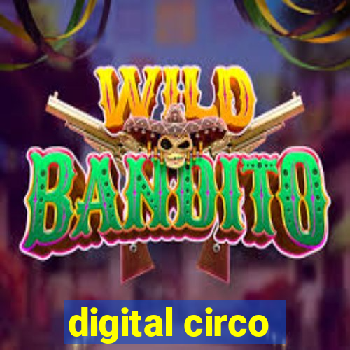 digital circo